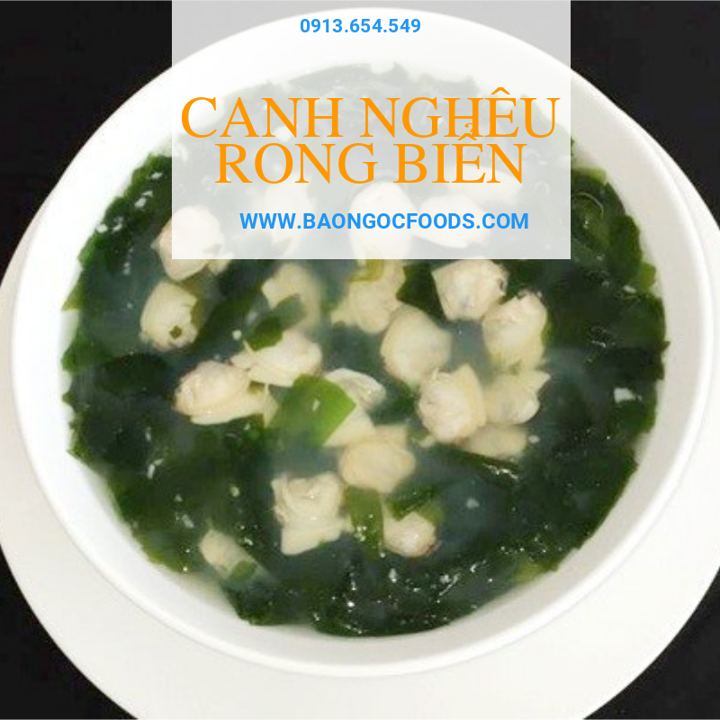 canh rong biển, canh nghêu, món canh ngon
